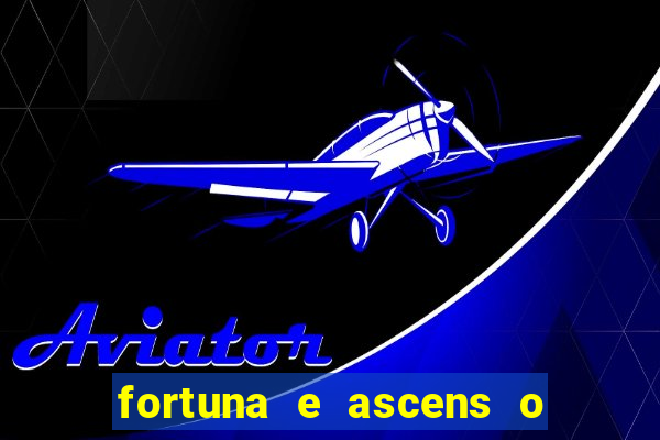 fortuna e ascens o livro pdf download